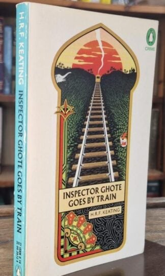 Inspector Ghote Goes by Train : H.R.F. Keating