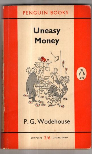 Uneasy Money : P. G. Wodehouse