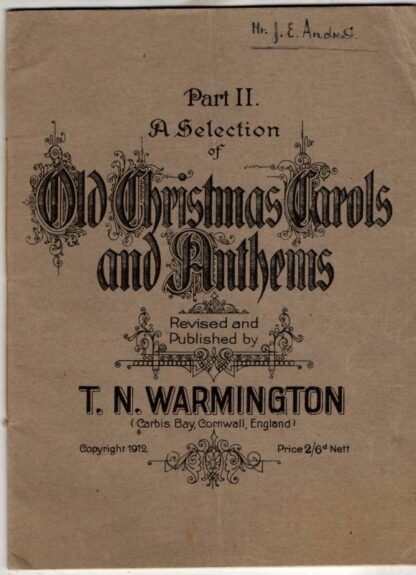 A Selection of old Christmas Carols and Anthems. Part II : T. N. Warmington