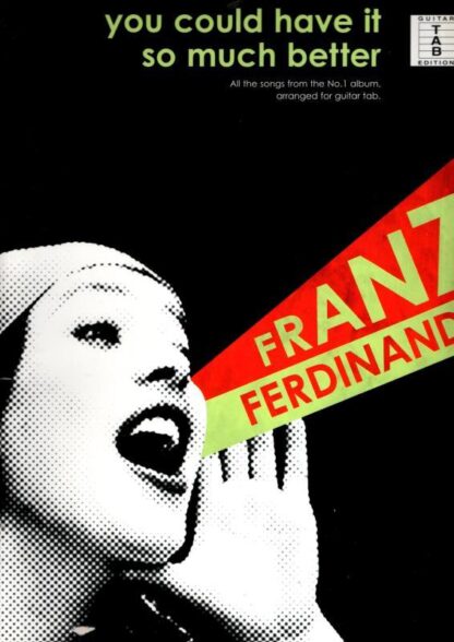 Franz Ferdinand: You Could Have it So Much Better Guitar Tab : Franz Ferdinand