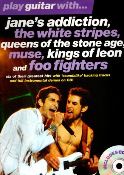 Play Guitar With... Jane's Addiction, The White Stripes, Queens Of The Stone Age, Muse, Kings Of Leon And Foo Fighters : Various