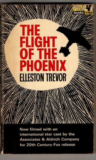 The Flight of the Phoenix : Elleston Trevor