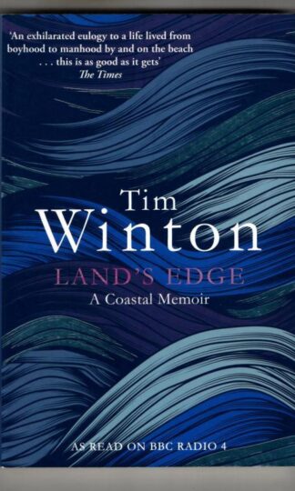Land's Edge: A Coastal Memoir : Tim Winton