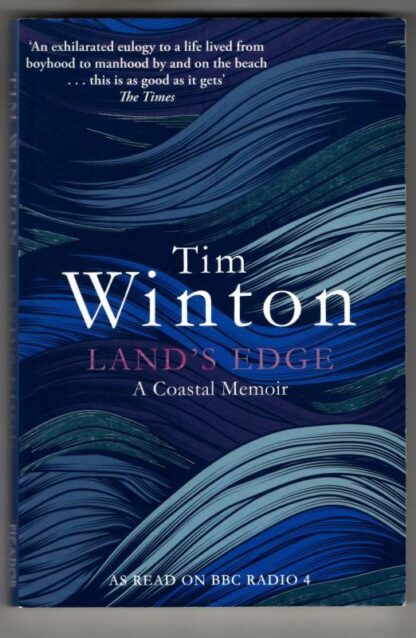 Land's Edge: A Coastal Memoir : Tim Winton