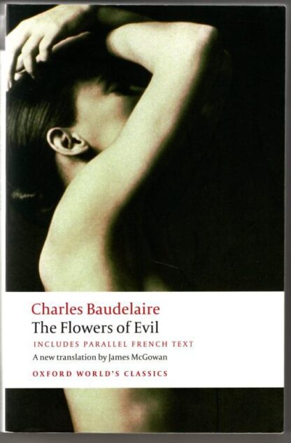 The Flowers of Evil (Oxford World's Classics) : Charles Baudelaire