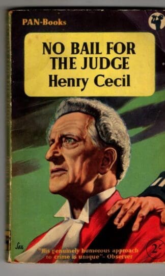 No Bail For The Judge : Henry Cecil