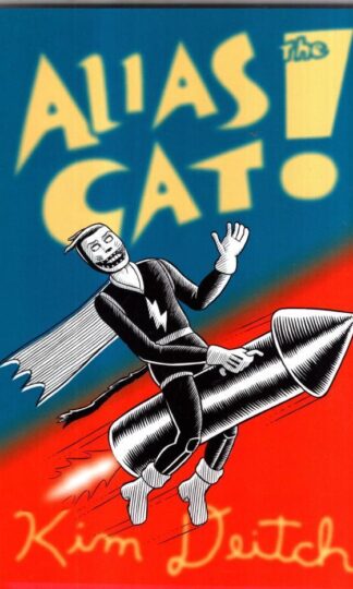 Alias the Cat : Kim Deitch