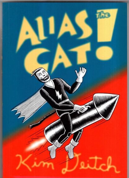 Alias the Cat : Kim Deitch