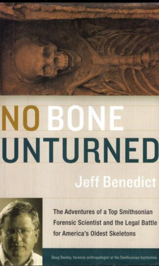 No Bone Unturned:Jeff Benedict