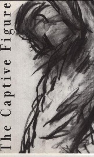 Stations of the Cross: The Captive Figure:Chislaine Howard