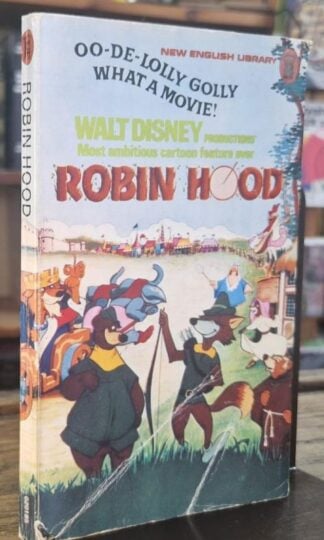Robin Hood based on Walt Disney Productions' Full Length Cartoon Feature Film : Derry Moffatt
