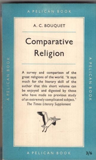 Comparative Religion:A. C. Bouquet