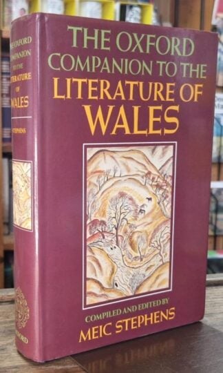 The Oxford Companion to the Literature of Wales : Meic Stephens (ed.)