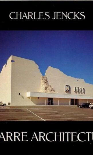 Bizarre Architecture : Charles Jencks