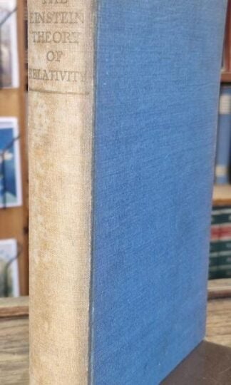 The Einstein Theory of Relativity : Lillian R. Lieber