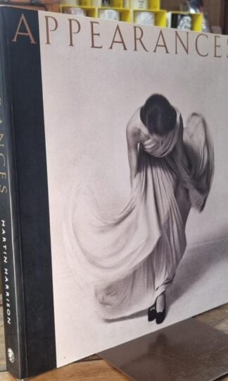 Appearances: Fashion Photography Since 1945 : Martin Harrison