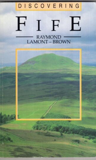 Discovering Fife:Raymond Lamont-Brown