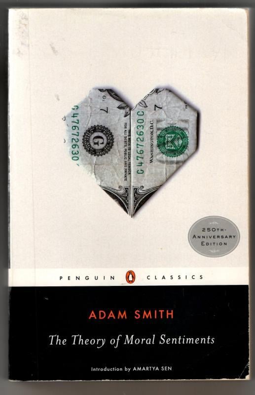 The Theory of Moral Sentiments : Adam Smith