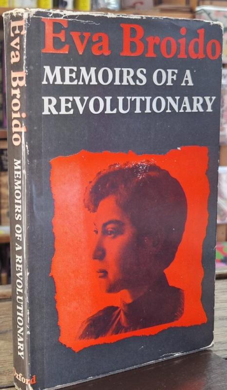 Memoirs of a Revolutionary : Eva Broido