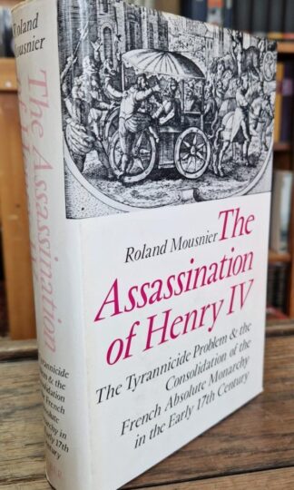 Assassination of Henry IV : Roland Mousnier
