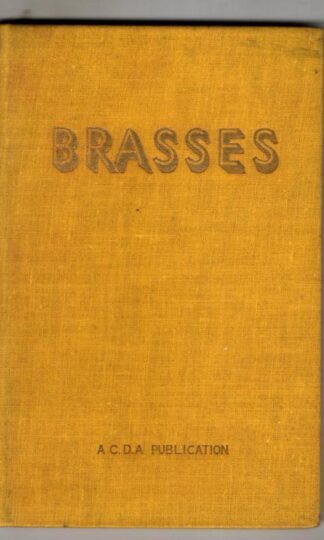 Brasses and Other Copper-Zinc Alloys. : Copper Development Association