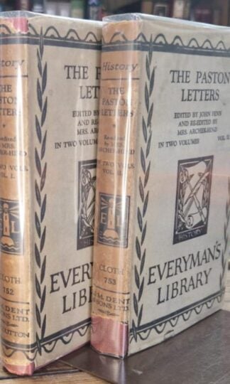 The Paston Letters in 2 volumes : John Fenn and Mrs. Archer-Hind (eds.)