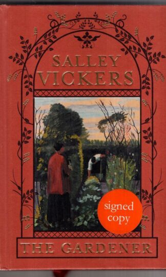 The Gardener : Salley Vickers