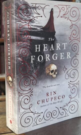 The Heart Forger : Rin Chupeco