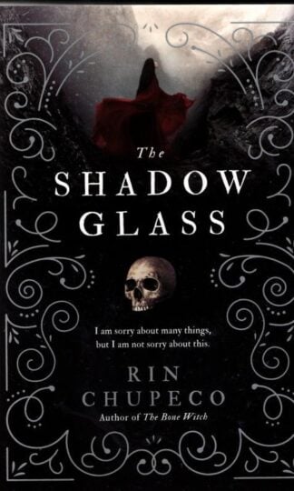 The Shadowglass : Rin Chupeco