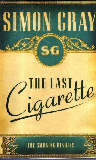 The Last Cigarette : Simon Gray