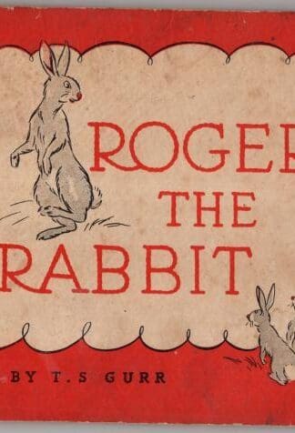 Roger The Rabbit:T.S. Gurr