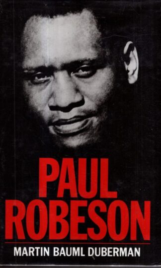 Paul Robeson : Martin Bauml Duberman