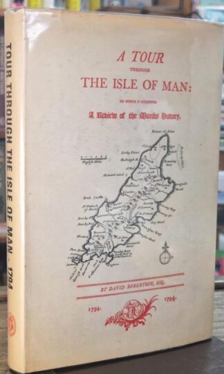A Tour Through the Isle of Man, 1794 : David Robertson