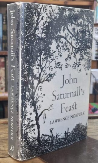 John Saturnall's Feast (Signed) : Lawrence Norfolk