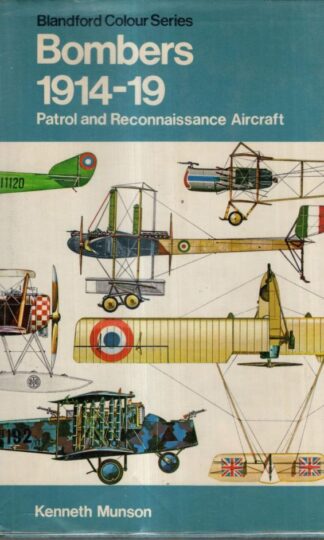 Bombers, 1914-19 (Colour S.) : Kenneth Munson