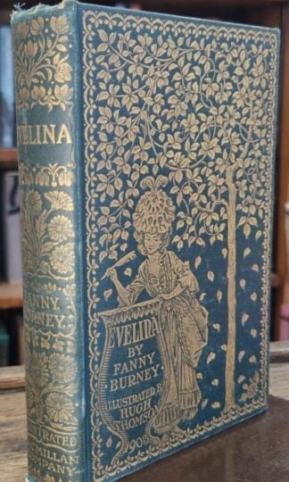 Evelina Illustrated by Hugh Thomson : Fanny Burney