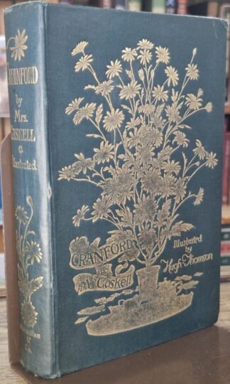 Cranford Illustrated by Hugh Thomson : Mrs. Gaskell