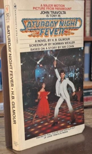 Saturday Night Fever : H.B. Gilmour