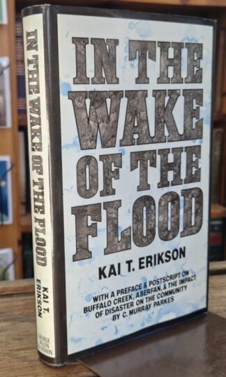 In the Wake of the Flood : Kai T. Ericson