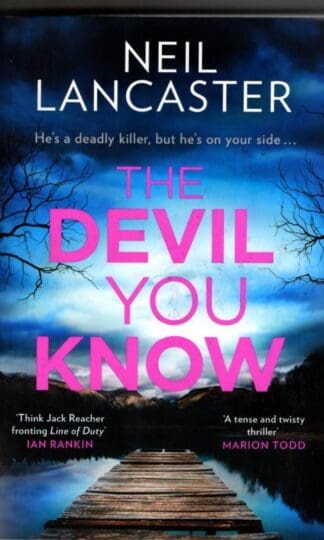 The Devil You Know : Neil Lancaster