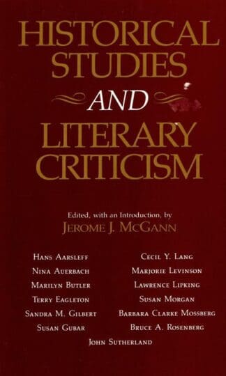 Historical Studies and Literary Criticism : Jerome J. McGann