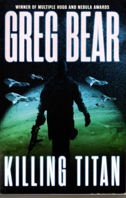 Killing Titan : Greg Bear