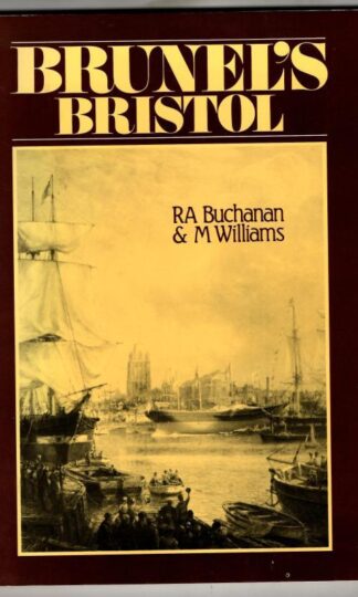 Brunel's Bristol : Angus Buchanan