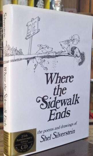 Where the Sidewalk Ends: The Poems and Drawings of Shel Silverstein (25th Anniversary Edition Book & CD) : Shel Silverstein