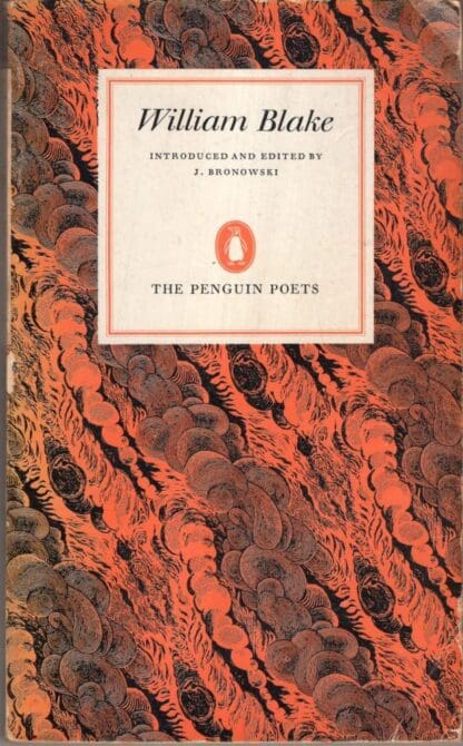 William Blake: Poems and Letters:J. Bronowski