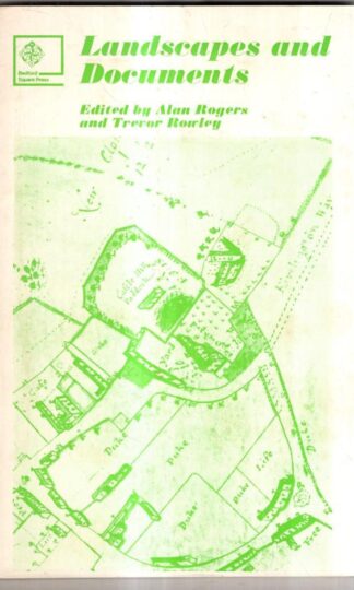 Landscapes and Documents : Trevor Rowley Alan Rogers