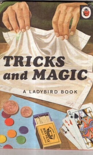 Tricks and Magic (A Ladybird Book About Series 634) : James Webster