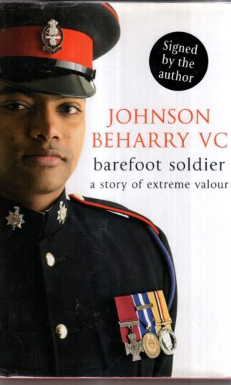Barefoot Soldier: A Story of Extreme Valour : Johnson Beharry V.C.