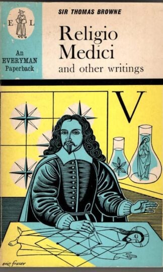 Religio Medici (Everyman Paperbacks) : Sir Thomas Browne