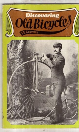 Old Bicycles (Discovering S.) : Terence Eldon Crowley